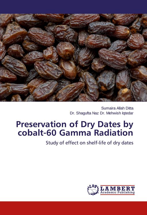Produktbild: Preservation of Dry Dates by cobalt-60 Gamma Radiation