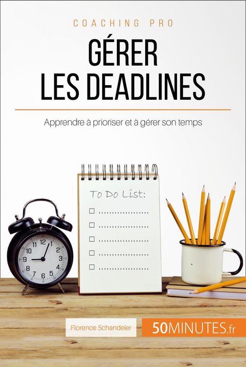 Produktbild: G&eacute;rer les deadlines
