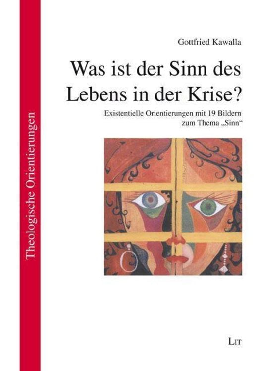 Bild vom Artikel Kawalla, G: Was ist der Sinn des Lebens in der Krise? vom Autor Gottfried Kawalla