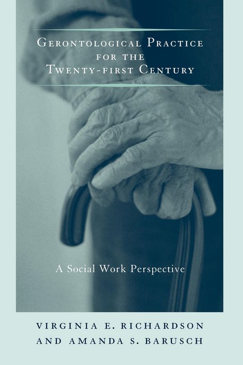 Produktbild: Gerontological Practice for the Twenty-first Century
