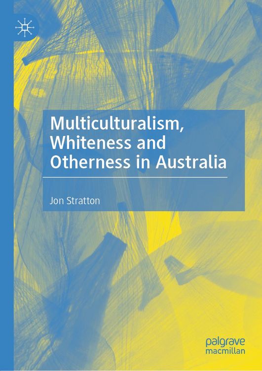 Produktbild: Multiculturalism, Whiteness and Otherness in Australia