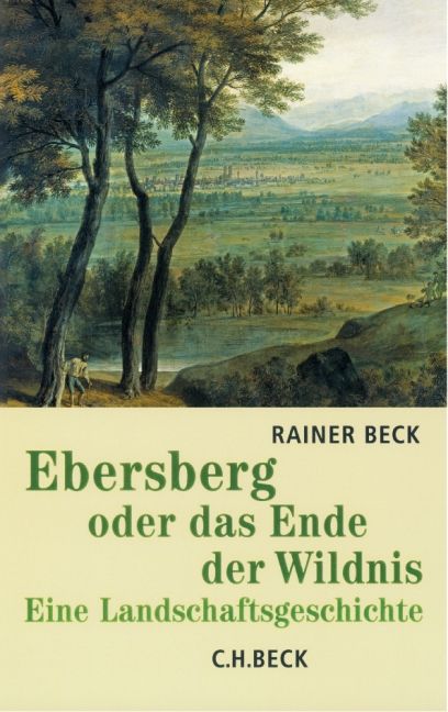 Produktbild: Ebersberg oder das Ende der Wildnis