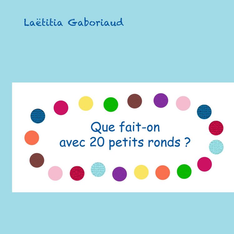 Produktbild: que fait-on avec 20 petits ronds ?
