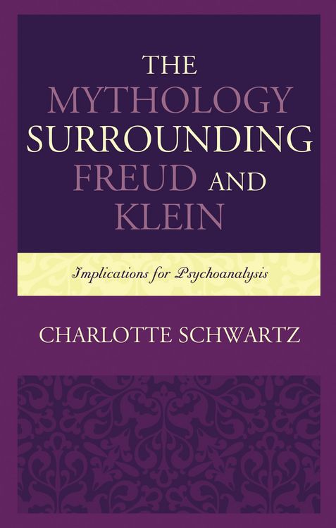 Produktbild: The Mythology Surrounding Freud and Klein