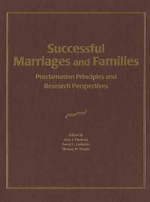 Produktbild: Successful Marriages and Families: Proclamation Principles and Research Perspectives