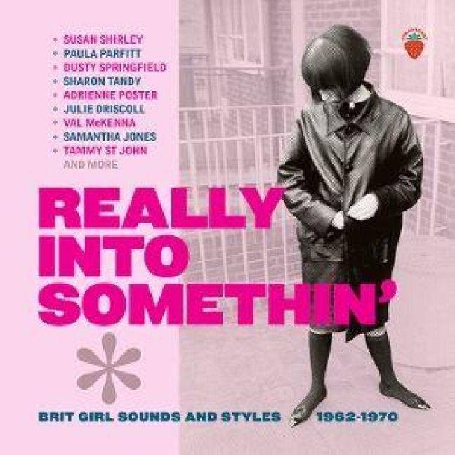 Produktbild: Really Into Somethin'-Brit Girl Sounds 1962-1970