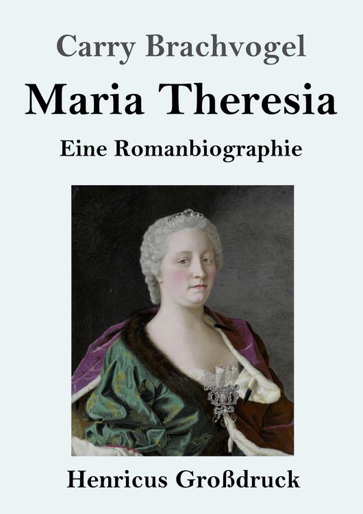 Produktbild: Maria Theresia (Gro&szlig;druck)