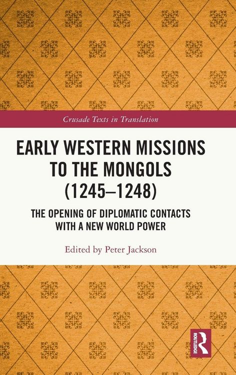 Produktbild: Early Western Missions to the Mongols (1245-1248)