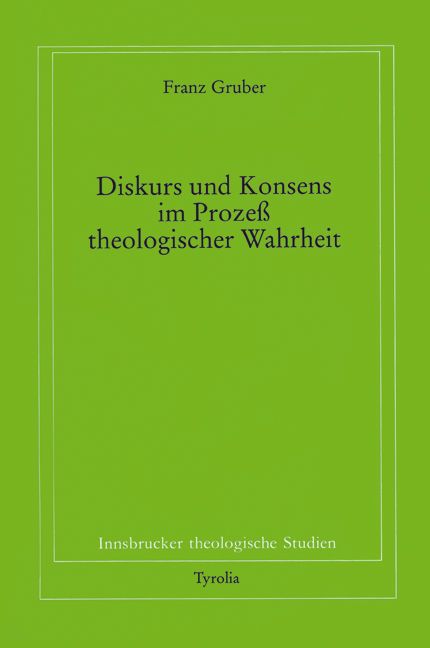 Produktbild: Diskurs und Konsens im Prozess theologischer Wahrheit