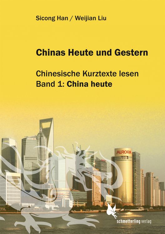 Produktbild: Chinas Heute und Gestern, Bd. 1 China heute