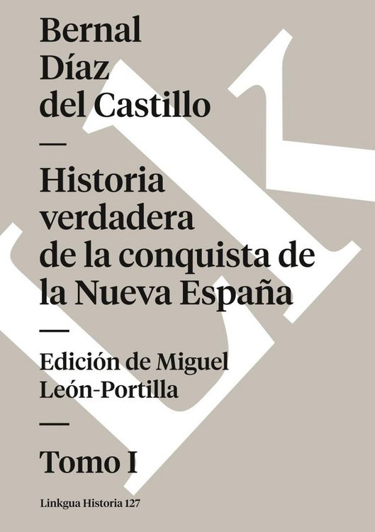 Produktbild: Historia verdadera de la conquista de la Nueva Espa&ntilde;a