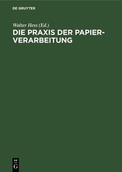 Produktbild: Die Praxis der Papier-Verarbeitung