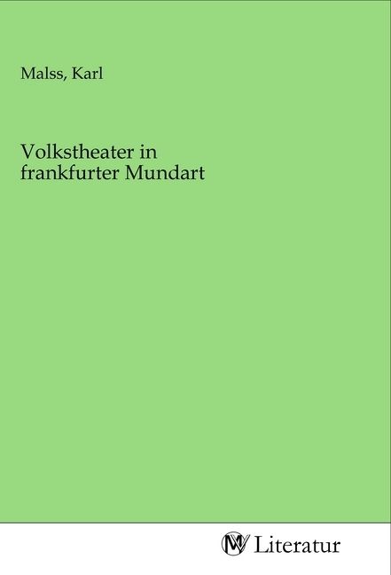 Produktbild: Volkstheater in frankfurter Mundart