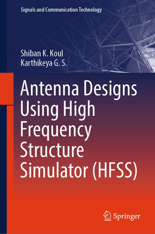 Produktbild: Antenna Designs Using High Frequency Structure Simulator (HFSS)