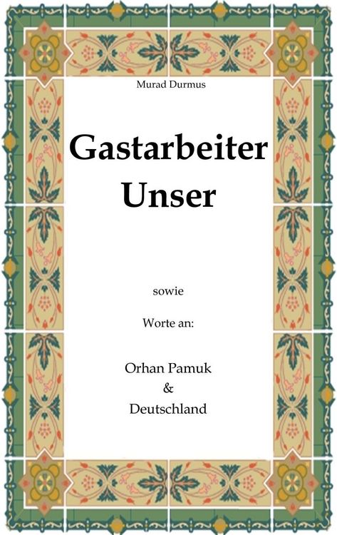 Produktbild: Gastarbeiter Unser.