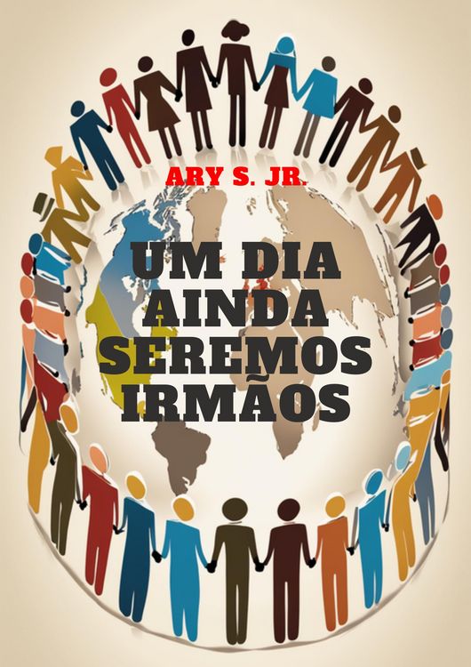 Produktbild: Um Dia Ainda Seremos Irm&atilde;os