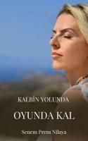 Produktbild: Kalbin Yolunda Oyunda Kal