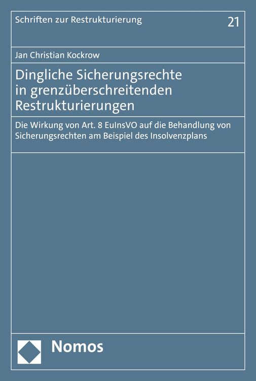 Produktbild: Dingliche Sicherungsrechte in grenz&uuml;berschreitenden Restrukturierungen