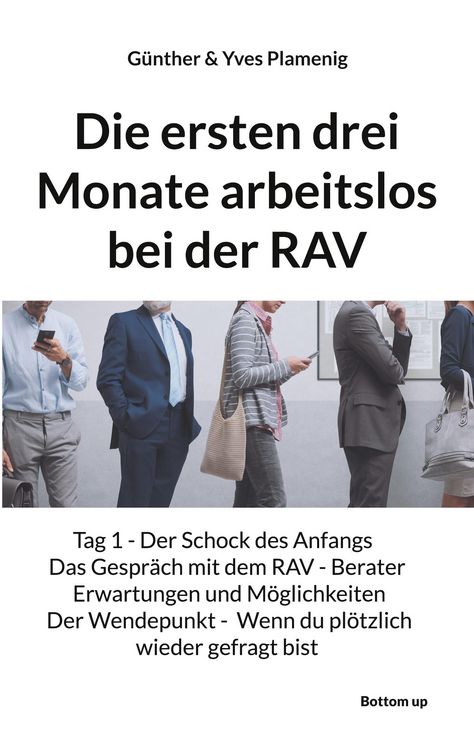 Produktbild: Die ersten drei Monate arbeitslos bei der RAV