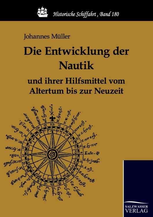 Produktbild: Die Entwicklung der Nautik und ihrer Hilfsmittel vom Altertum bis zur Neuzeit