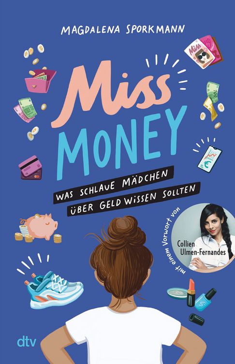Produktbild: Miss Money &ndash; Was schlaue M&auml;dchen &uuml;ber Geld wissen sollten