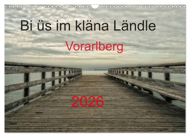 Produktbild: Bi &uuml;s im kl&auml;na L&auml;ndle - Vorarlberg 2026 (Wandkalender 2026 DIN A3 quer), CALVENDO Monatskalender