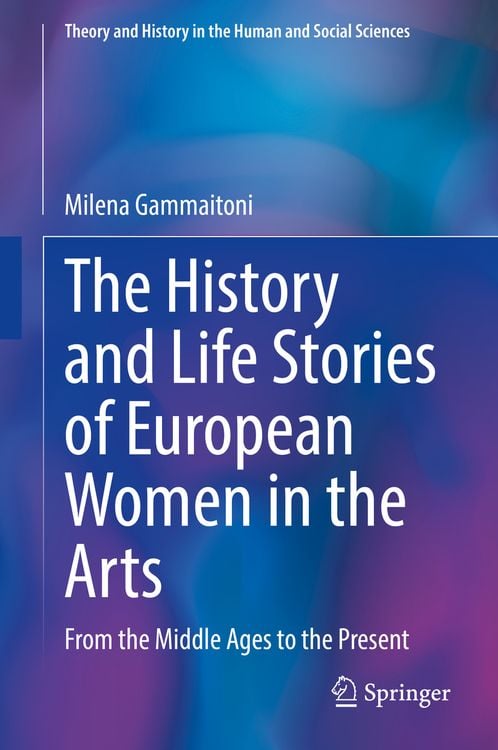 Produktbild: The History and Life Stories of European Women in the Arts