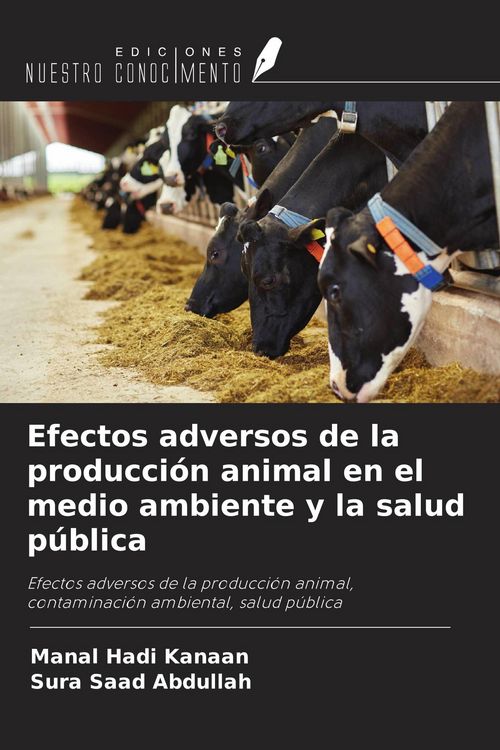 Produktbild: Efectos adversos de la producci&oacute;n animal en el medio ambiente y la salud p&uacute;blica
