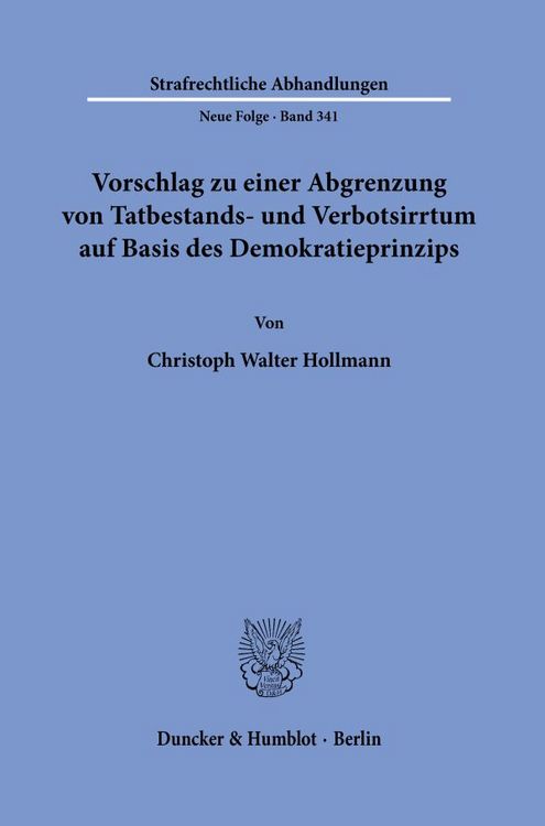 Produktbild: Vorschlag zu einer Abgrenzung von Tatbestands- und Verbotsirrtum auf Basis des Demokratieprinzips