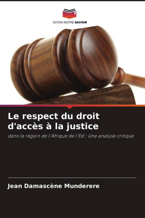 Produktbild: Le respect du droit d'acc&egrave;s &agrave; la justice
