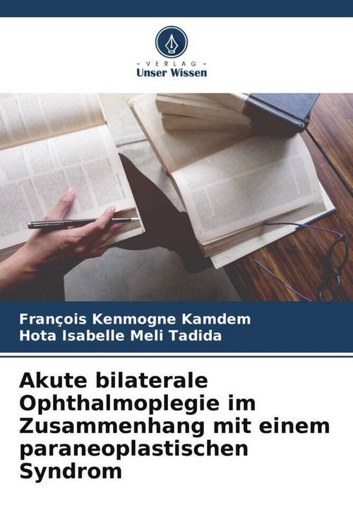 Produktbild: Akute bilaterale Ophthalmoplegie im Zusammenhang mit einem paraneoplastischen Syndrom