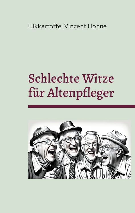 Produktbild: Schlechte Witze f&uuml;r Altenpfleger