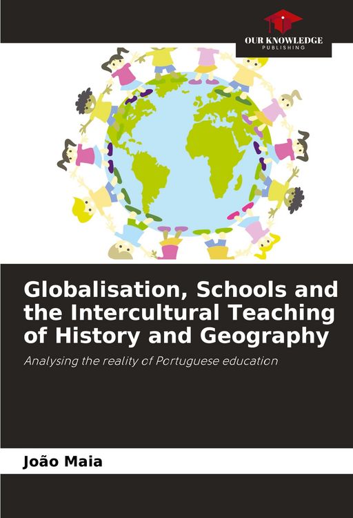 Produktbild: Globalisation, Schools and the Intercultural Teaching of History and Geography