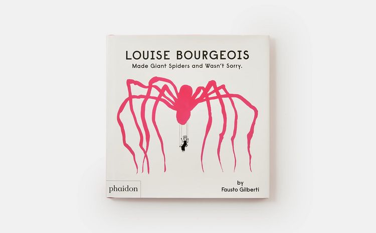 Produktbild: Louise Bourgeois Made Giant Spiders and Wasn't Sorry.