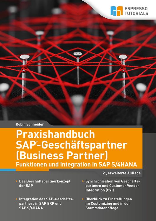 Produktbild: Praxishandbuch SAP-Gesch&auml;ftspartner (Business Partner)-Funktionen und Integration in SAP S/4HANA-2., erweiterte Auflage