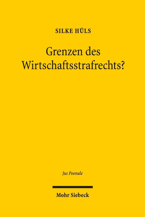 Produktbild: Grenzen des Wirtschaftsstrafrechts?