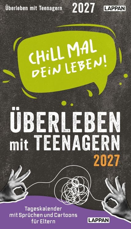 Produktbild: Chill mal dein Leben! - &Uuml;berleben mit Teenagern 2027