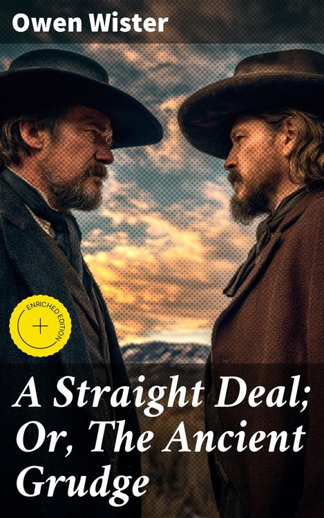 Produktbild: A Straight Deal; Or, The Ancient Grudge