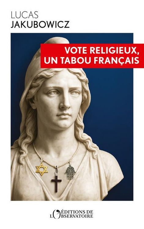 Produktbild: Vote Religieux, un Tabou Francais