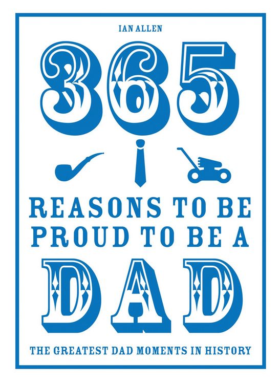 Produktbild: 365 Reasons to be Proud to be a Dad