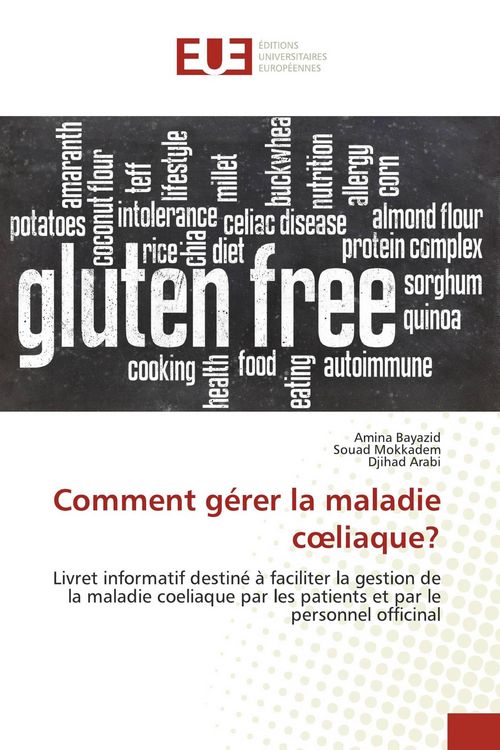 Produktbild: Comment g&eacute;rer la maladie c&iquest;liaque?