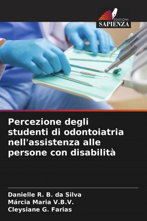 Produktbild: Percezione degli studenti di odontoiatria nell'assistenza alle persone con disabilit&agrave;