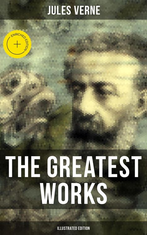 Produktbild: The Greatest Works of Jules Verne (Illustrated Edition)