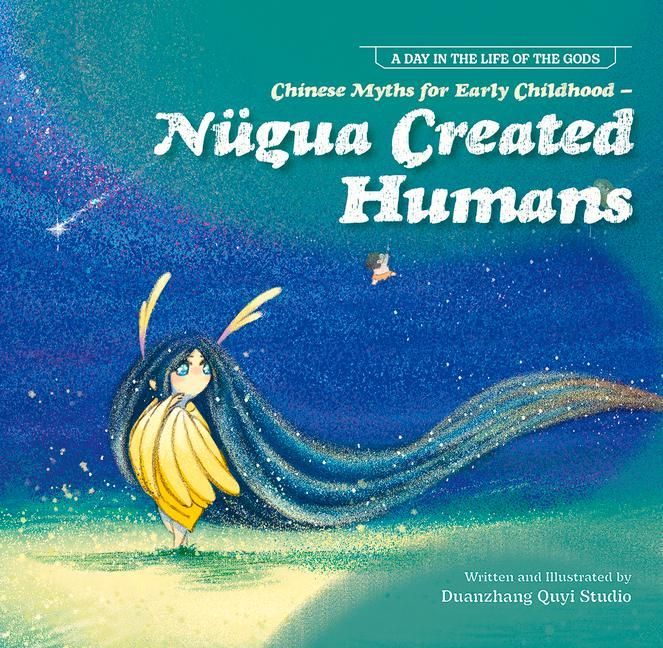 Produktbild: Chinese Myths for Early Childhood--N&uuml;gua Created Humans