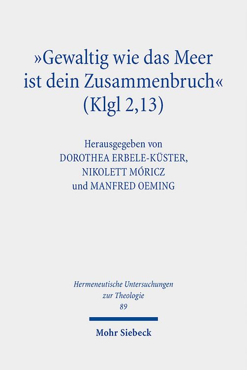 Produktbild: "Gewaltig wie das Meer ist dein Zusammenbruch" (Klgl 2,13)