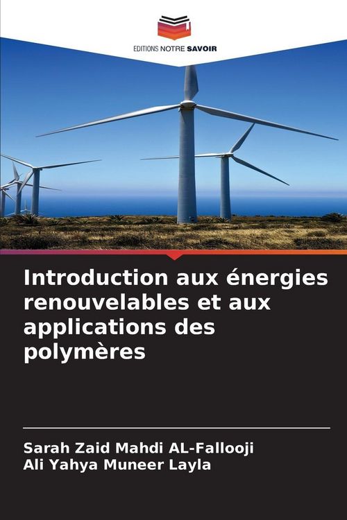 Produktbild: Introduction aux &eacute;nergies renouvelables et aux applications des polym&egrave;res