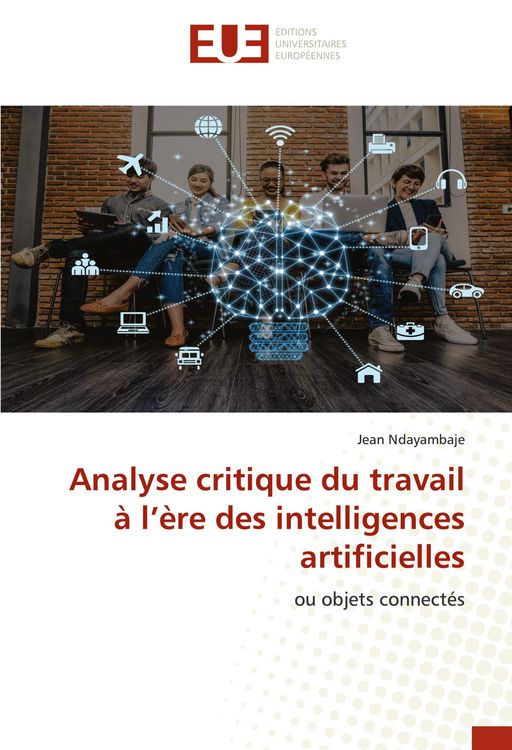 Produktbild: Analyse critique du travail &agrave; l'&egrave;re des intelligences artificielles