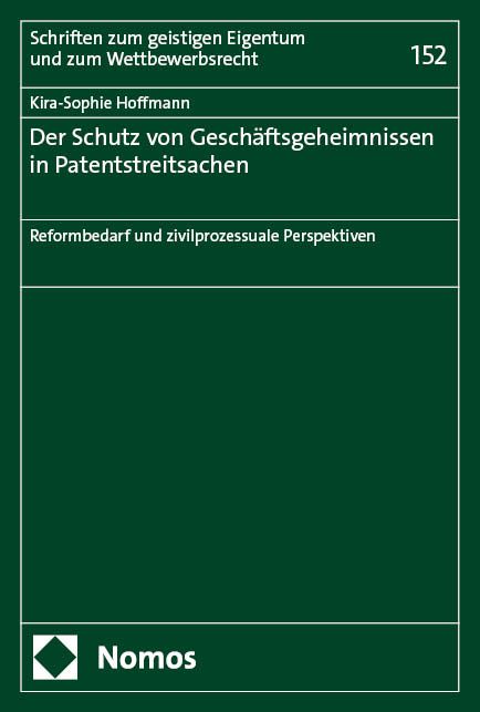 Produktbild: Der Schutz von Gesch&auml;ftsgeheimnissen in Patentstreitsachen