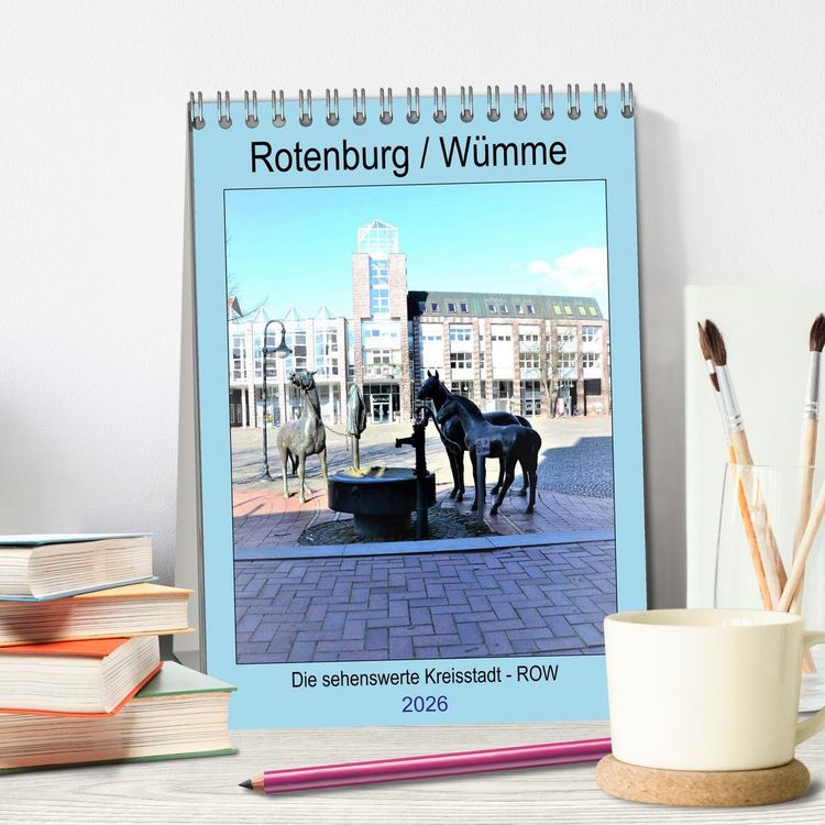 Produktbild: Rotenburg / W&uuml;mme - 2026 (Tischkalender 2026 DIN A5 hoch), CALVENDO Monatskalender
