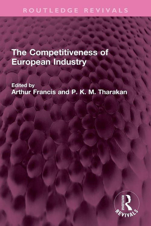 Produktbild: The Competitiveness of European Industry